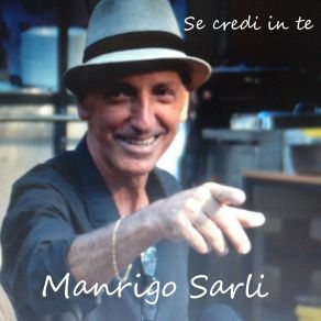 Download track Se Credi In Te Manrigo Sarli