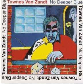 Download track The Hole Townes Van Zandt