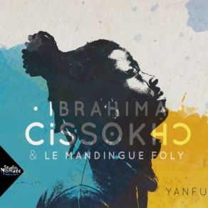 Download track Mandingue Foly Ibrahima Cissokho, Le Mandingue FolyPetit Adama Diarra