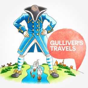 Download track Gulliver's Travels (Part 1) The Bedtime Storytellers