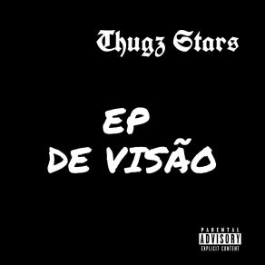 Download track Visão Thugz Stars