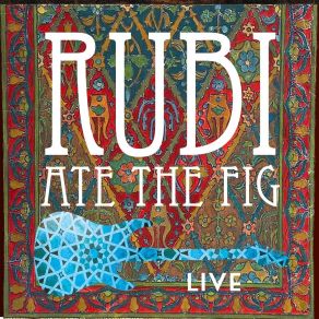 Download track Glow (Live) Rubi Ate The Fig