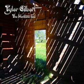 Download track Montana Kid Tyler Gilbert