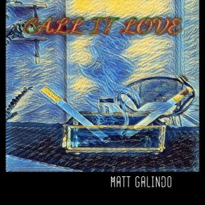 Download track Love Of Mine Matt Galindo