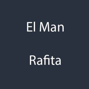 Download track El Man Rafita