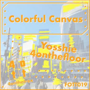 Download track Colorful Canvas Yosshie 4onthefloor