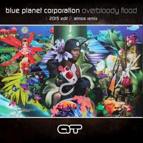 Download track Over Bloody Flood (Atmos Remix) Blue Planet Corporation