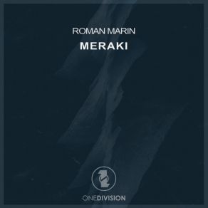 Download track Meraki Roman Marin