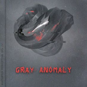 Download track Gray Anomaly (Extended Mix) Pluckuma