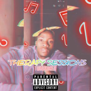 Download track Therapy Sessions T LoyalnxtbreezyRichness