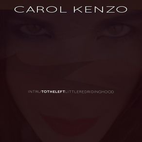 Download track To The Left Carol Kenzo