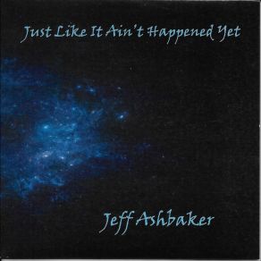 Download track Leave Well Enough Alone Jeff Ashbaker