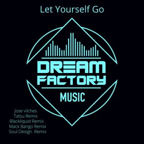 Download track Let Yourself Go (Mack Bango Remix) Jose VilchesMack Bango