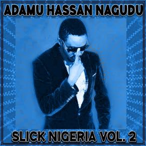 Download track Ina Masoya Adamu Hassan Nagudu