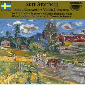 Download track 01 - Piano Concerto In B Flat Minor, Op. 37 - I. Pesante Allegro Kurt Atterberg