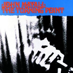 Download track Thoughts About Roxanne John Mayall