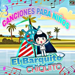 Download track El Barco Chiquitito Canciones Infantiles En Español