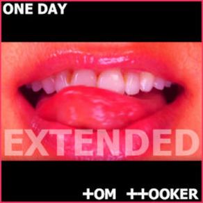 Download track One Day (Extended Version) Tom Hooker, Jordy Elise