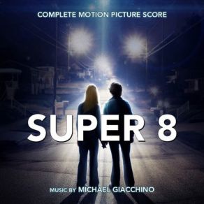 Download track Super 8 Suite Michael Giacchino