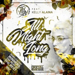 Download track All Night Long, Remix Contest Winners (The Rest Of The Best) (Rosen Remix) Kelly AlainaRosen