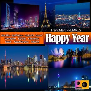 Download track Happy Year (E. D. D. B Remix) Franc. MartiD. D. B