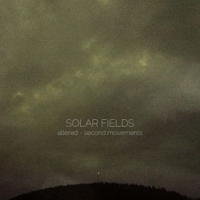 Download track Closing The Sky (2022 Remaster) Solar Fields