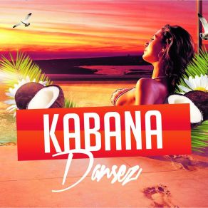 Download track Dansez (Original Edit) Kabana