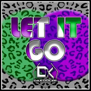 Download track Let It Go (Extended Version) DaKooler