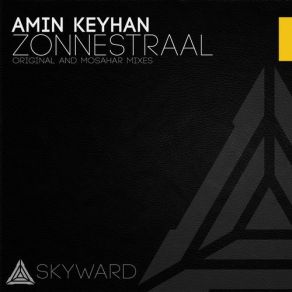 Download track Zonnestraal (Original Mix) Amin Keyhan