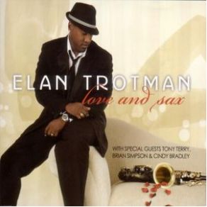 Download track Intro (Love And Sax) Elan Trotman