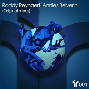 Download track Annie (Original Mix) Roddy Reynaert