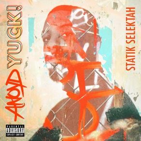 Download track Yuck! Statik Selektah, Anoyd