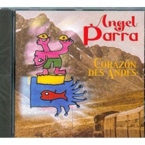 Download track El Corazón Y Los Años Angel Parra