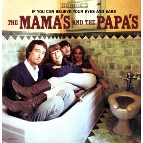 Download track Got A Feelin' Mamas & The Papas, The