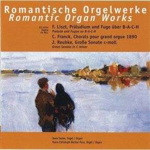 Download track 1. Liszt: Prelude And Fugue On B-A-C-H Hans-Christoph Becker-Foss, Jmre Szabo