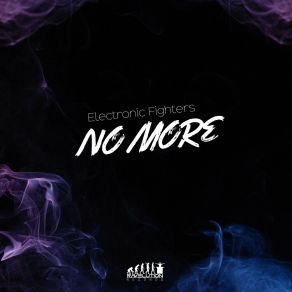 Download track No More (Instrumental) Electronic FightersΟΡΓΑΝΙΚΟ