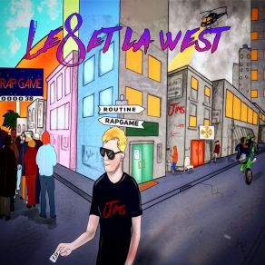 Download track Le 8 Et La West JimsLA West