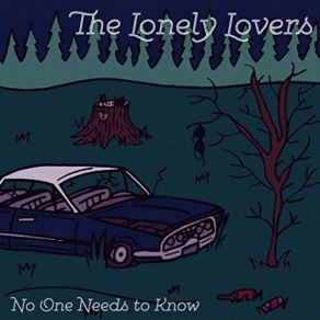 Download track You Don't Have To Be Mine The Lonely Lovers