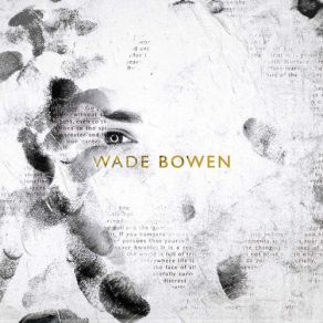 Download track Long Enough To Be A Memory Wade Bowen