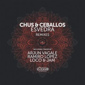 Download track Esvedra (Ramiro Lopez Remix) Chus + Ceballos