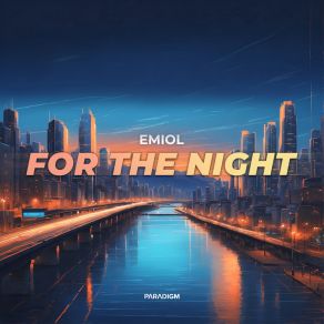 Download track For The Night (Extended Mix) Emiol