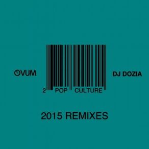 Download track Pop Culture (KiNK Mix) [Ovum Recordings] DJ Dozia