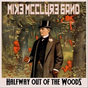 Download track Halfway Out Mike McClure Band