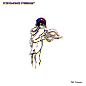 Download track Thanks For Everything T. C. Crosser