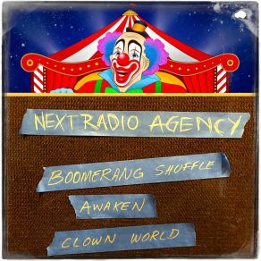 Download track Clown World Next Radio Agency