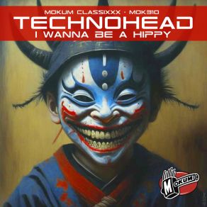 Download track I Wanna Be A Hippy (Original Mixxx Remastered) Technohead