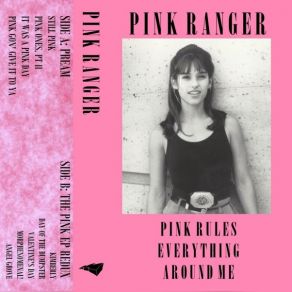 Download track Pink Ones, Pt. II Pink Ranger