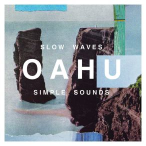 Download track The Shape Of Clouds (Slow Waves) Oahu