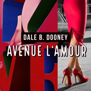 Download track Avenue L'Amour Dale B. Dooney