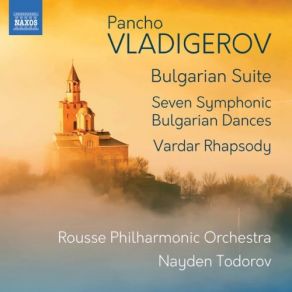 Download track Symphonic Bulgarian Dances, Op. 23 No. 5, Vivamente - Rousse Philharmonic Orchestra & Nayden Todorov Nayden Todorov, Rousse Philharmonic Orchestra